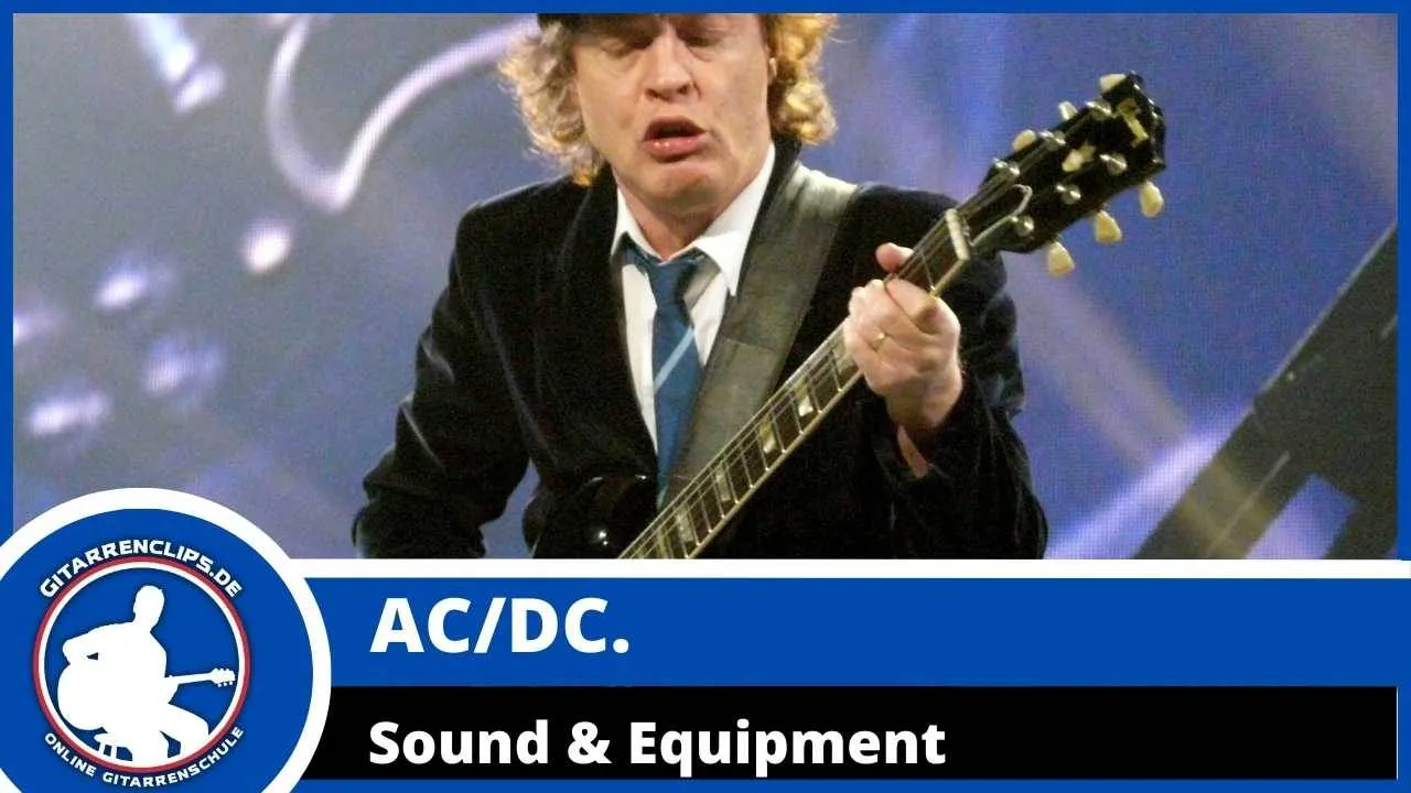 ACDC Gitarre - Angus & Malcolm Young - Sound & Equipment - Gitarrenclips